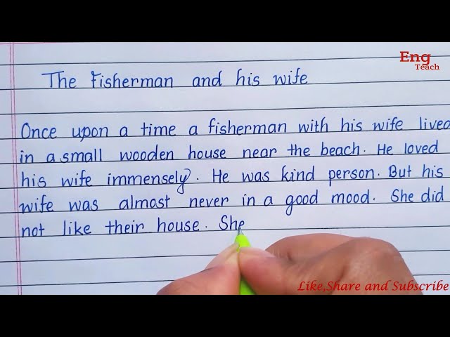 The Fisherman and his wife, English story, writing