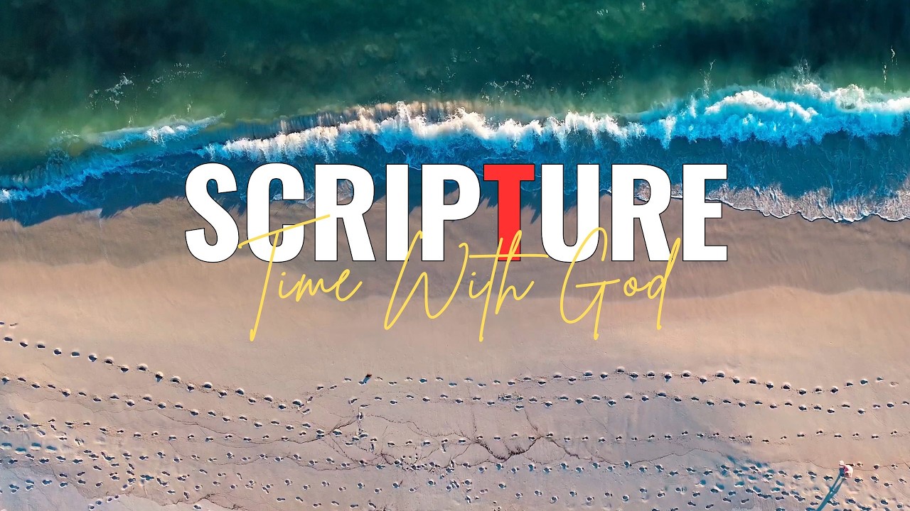 Scripture Time With God - Instrumental Worship