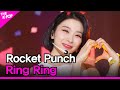 Rocket Punch, Ring Ring (로켓펀치, Ring Ring) [THE SHOW 210525]