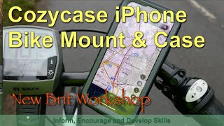 Cozycase iPhone Bike Mount and Case - Brilliant by New Brit Workshop 1,595 views 6 months ago 9 minutes, 17 seconds