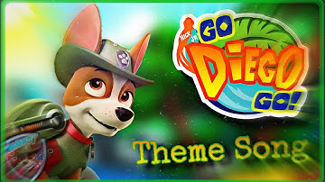 PAW Patrol - Go Diego Go! Theme Somg￼