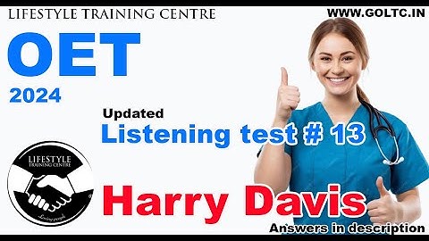 Harry Davis. Latest OET listening test with answers (in description) Test 13