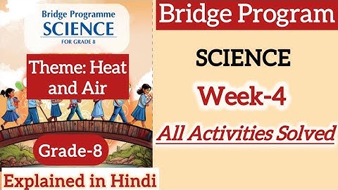 Class 8 | Science Bridge Program| Week 4 | Heat and Air | CBSE Board |NCERT new syllabus |All Solved