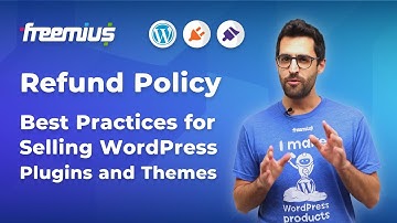 Refund Policy Best Practices for Selling WordPress Plugins and Themes