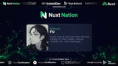 Nuxt Nation 2024: Anthony Fu - Journey to Nuxt Icon
