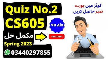 cs605 quiz 2 spring 2023 | cs605 quiz 2 2023 | cs605 quiz 2 solution spring 2023