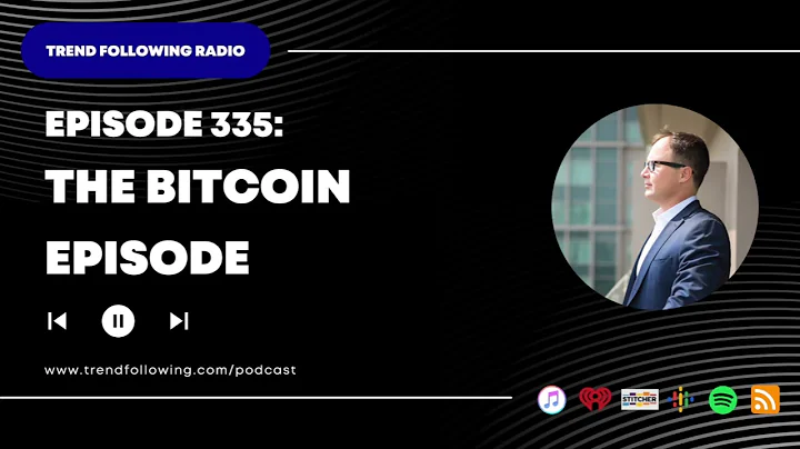 Ep. 335: The Bitcoin Episode with Michael Covel on Trend Following Radio