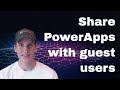 Share PowerApps With Guest / External Users
