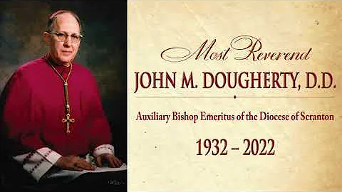 Bishop  Dougherty Memorial Video