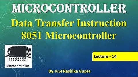 #DataTransferInstruction #8051MC#English LecNo:14 Data Transfer Instruction of 8051 Microcontroller