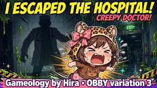 ESCAPE THE HOSPITAL OBBY! 🏥 The Doctor Is Chasing Me! Can I Escape? 😭 | Roblox | Gameology by Hira
