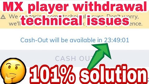 MX player withdrawal  technical problem solution !! new Working trick !!