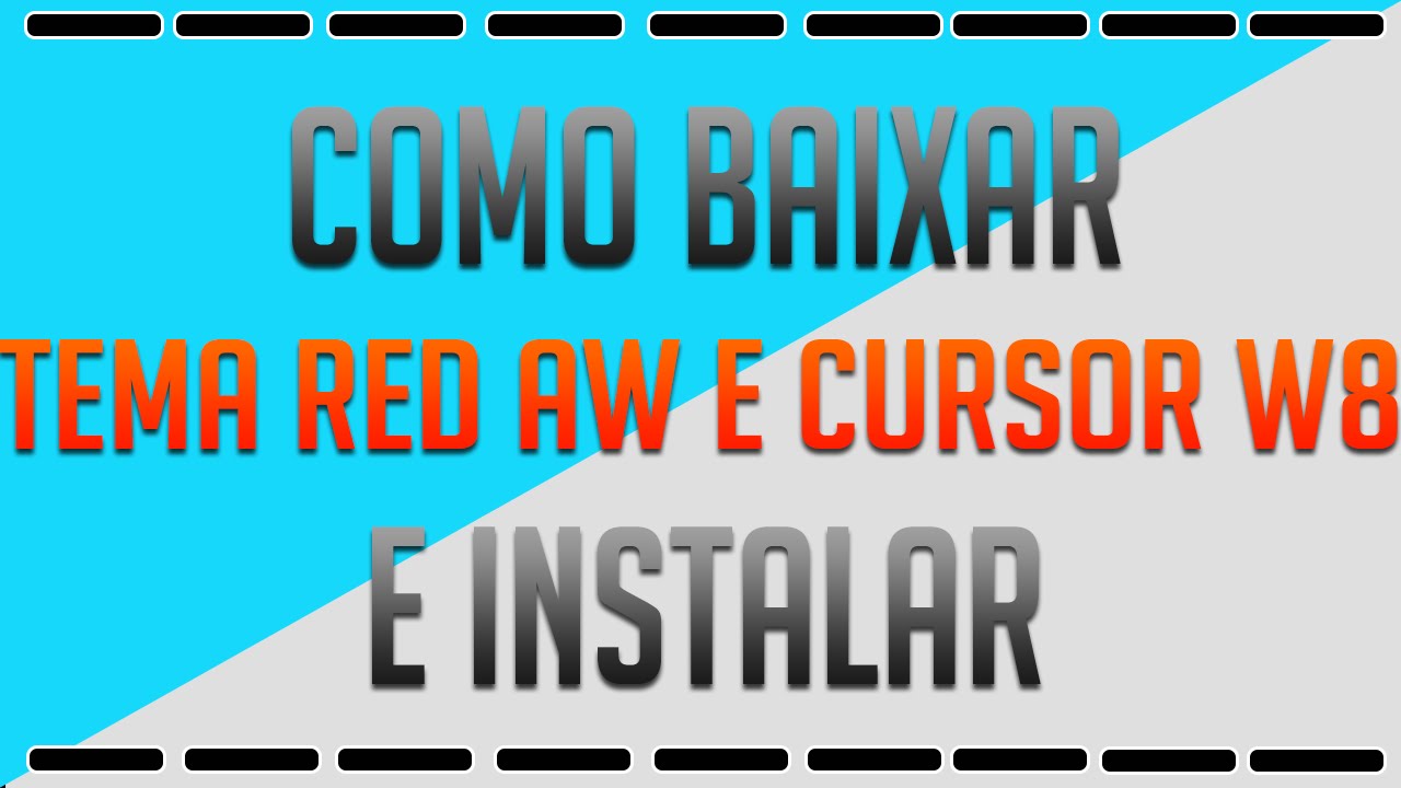Como baixar e instalar Tema Red Alienware + Cursor do Windows 8 - YouTube