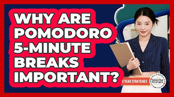 Why Are Pomodoro 5-Minute Breaks Important?
