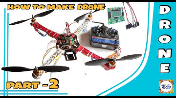 DRONE : HOW TO MAKE A DRONE ( QUADCOPTER ) USING KK 2.1.5 BOARD PART - 2 || drones || TECH STUDIO