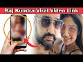 Raj Kundra viral video | Raj kundra Video App | Shilpa shetty Husband raj kundra