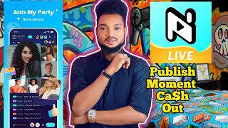 Nikki Live App. How To Publish A Moment and Make Money On Nikki Live Stream screenshot 4