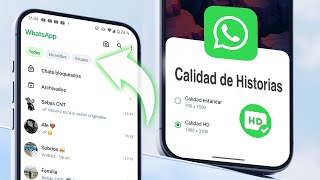 ACTUALIZA AHORA tu WhatsApp! Nuevas Historias en HD y Más FUNCIONES ÚNICAS (Método OFICIAL 2024)