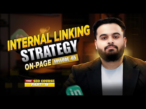 Internal Linking Strategy for Keyword Clustering | SEO Course Part 19