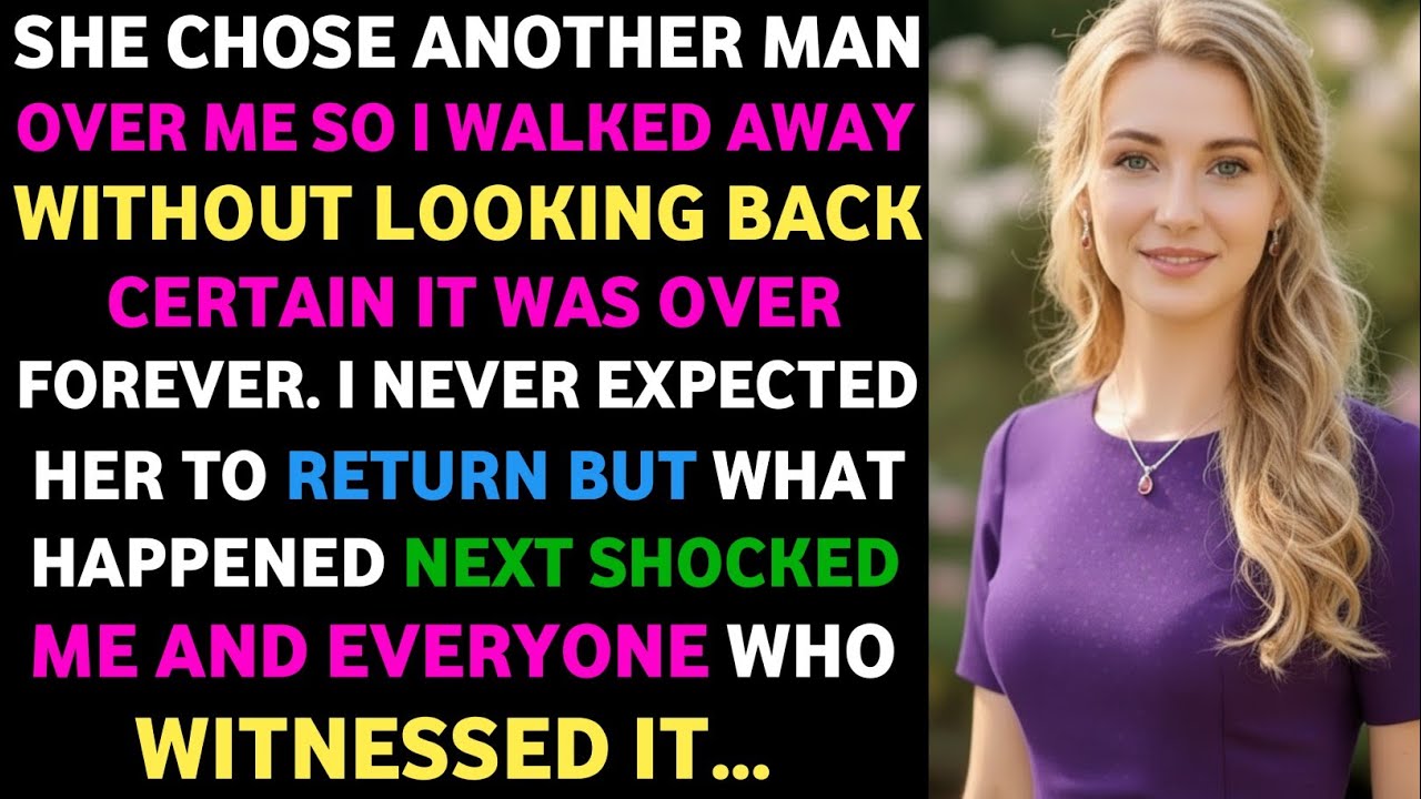 She Chose Another Man Over Me So I Walked Away Without Looking Back, Certain It Was #storytime!