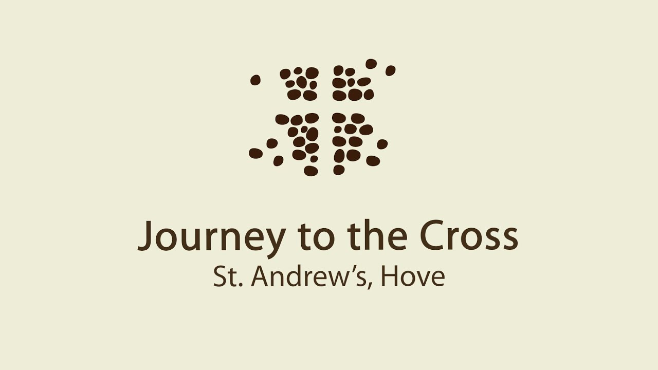 Journey to the Cross Easter 2021