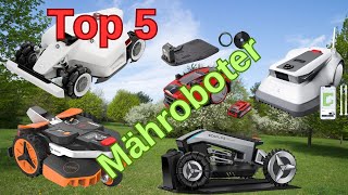 Die besten Mähroboter ohne Begrenzungsdraht 2024: Entdecken Sie die Top 5 Modelle!