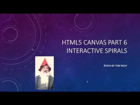 HTML5 Canvas Part 5 Spirals