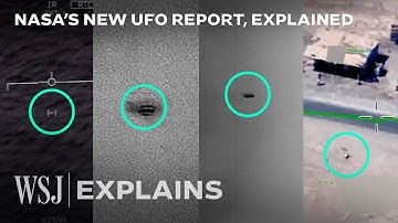 UFOs: What Mysteries Could NASA’s New UAP Report Help Solve? | WSJ