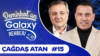 Çağdaş Atan | Demirkol'un Galaxy Rehberi | Samsung Galaxy