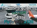 The MSFS guide to VATSIM and the FlyByWire a320 (Tutorial for FBW A32NX + VATSIM)