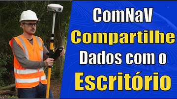 DOMINE A NUVEM COMNAV | Crie Sua Conta e Envie Dados em Segundos do Campo Para o Escritório