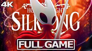 HOLLOW KNIGHT: SILKSONG Full Gameplay Walkthrough \/ No Commentary【FULL GAME】4K 60FPS Ultra HD