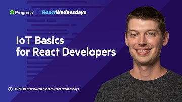 React Wednesdays: IoT Basics for React Developers