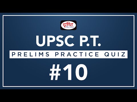 UPSC P.T. (2018 Geography, Prelims Practice Quiz) - #10 I Drishti IAS