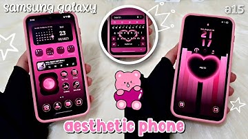 how to make your android phone aesthetic 💓✨️ (Samsung Galaxy A15 🩵)  setup & customization