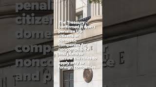 The U.S. Treasury Department announced on March 2 that it will no longer enforce the Corporate Trans