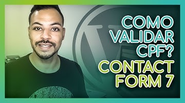WordPress ➜ Como Validar CPF com Contact Form7