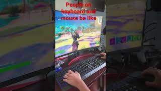 this was my friend #keyboard #mouse #fortnite #shorts #elimination #viral￼