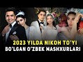 2023 yilda oila qurgan ozbek shoubiznes vakillari