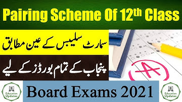 2nd Year Pairing Scheme 2021 | Board Exams 2021 | By Education Updates