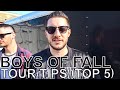 Capture de la vidéo Boys Of Fall - Tour Tips (Top 5) Ep. 773