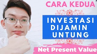 Cara Mudah Menghitung Net Present Value ( NPV ) Metode Penilaian Investasi