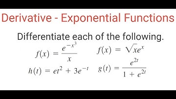 DERIVATIVE Of EXPONENTIAL Functions With Base e (III)