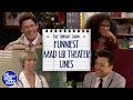 Funniest Mad Lib Theater Lines