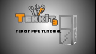 Celebrity Tekkit: Pipe Tutorial Profile