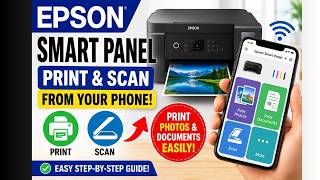 Epson Smart Panel App  Print and Scan from Your Phone | Epson Printer Support
