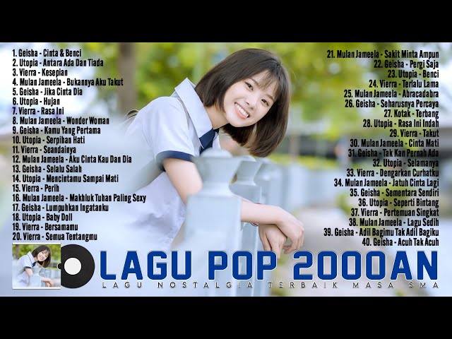 Geisha, Utopia, Vierra, Mulan Jameela ~ Lagu Pop Indonesia Terbaik Tahun 2000an Enak Didengar class=