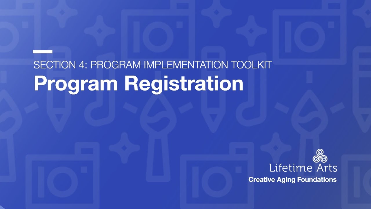 Section 4A: Program Registration