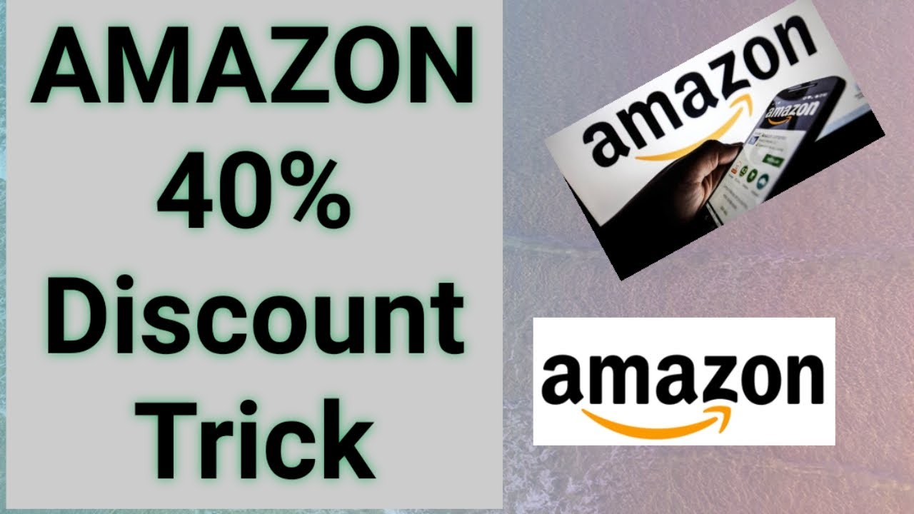 Amazon | 40% | Discount |Tricks |Online Shopping - YouTube
