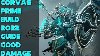 Warframe- Corvas Prime Build 2022 Guide [1-2 forma] Good Build